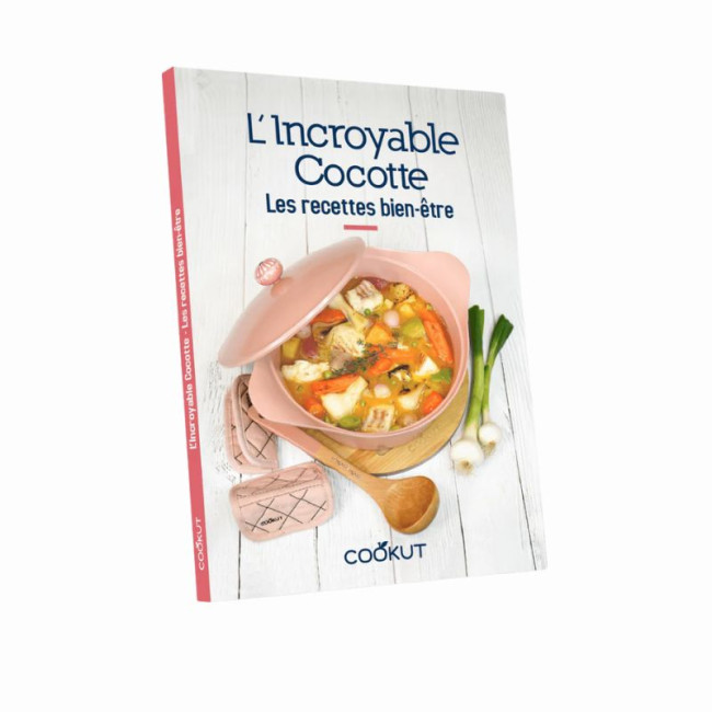 Les Recettes Bien-Être de L'Incroyable Cocotte, Cookut