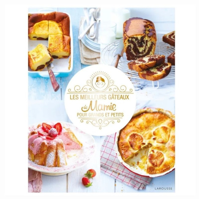 Les meilleurs gâteaux de mamie, Larousse