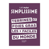 Simplissime Terrines et Foies Gras, Hachette