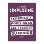 Simplissime Terrines et Foies Gras, Hachette
