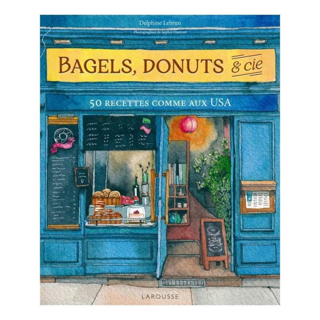 Bagels, Donuts & Cie, Larousse