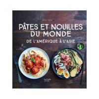 Pâtes et nouilles du monde, Hachette