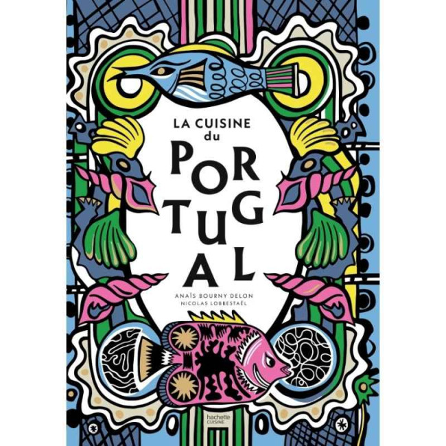 La cuisine du Portugal, Hachette