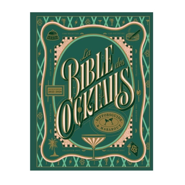 La Bible des Cocktails, Nouvelle édition 2025-2026, Marabout