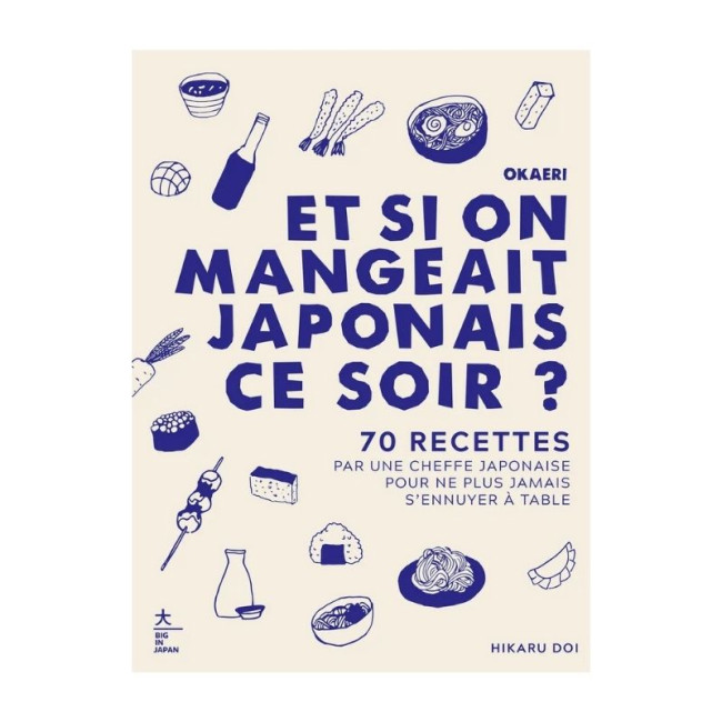 Okaeri, et si on mangeait japonais ce soir, Hachette