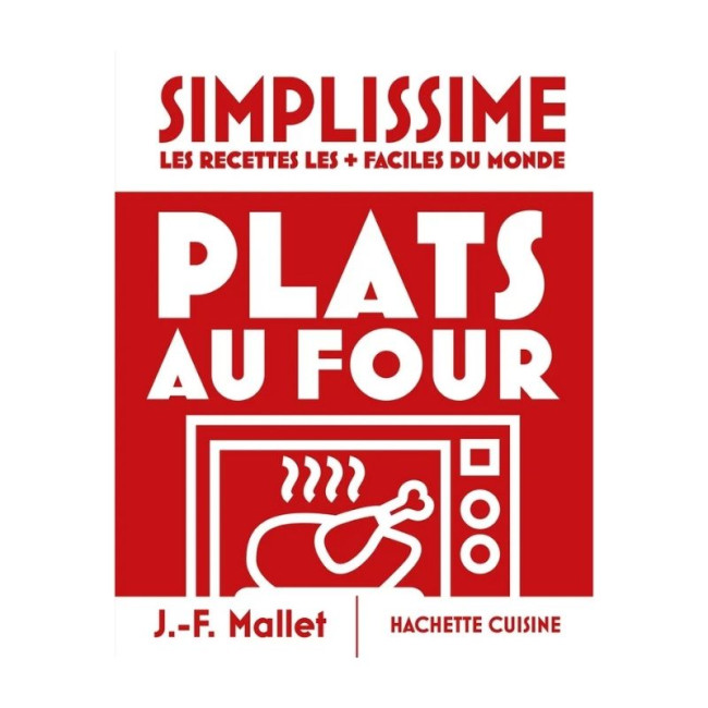 Simplissime Plats au four, Hachette