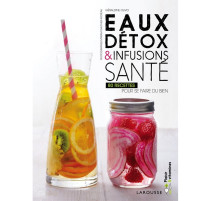Eaux détox & infusions santé, Larousse