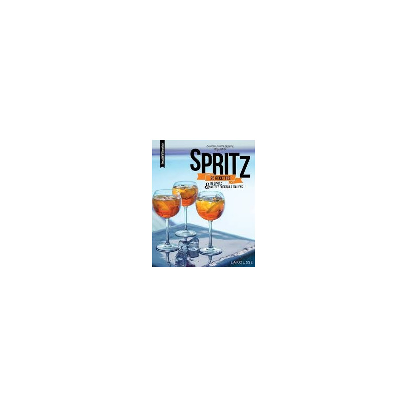 Spritz & autres cocktails italiens, Hachette