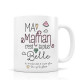 Mug Ma Maman c'est la plus belle, Créa Bisontine