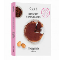 Desserts simplissimes - Magimix Cook Expert, Marabout