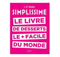 Simplissime desserts, Hachette cuisine