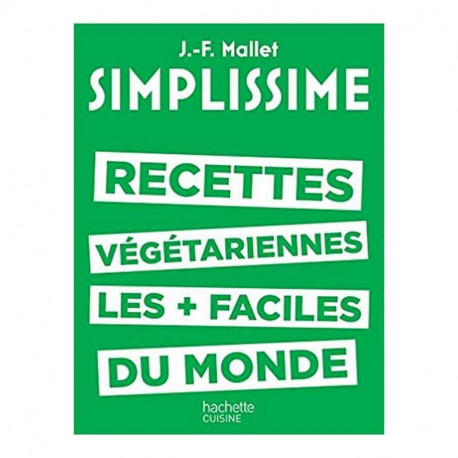 Simplissime recettes végétariennes, Hachette cuisine