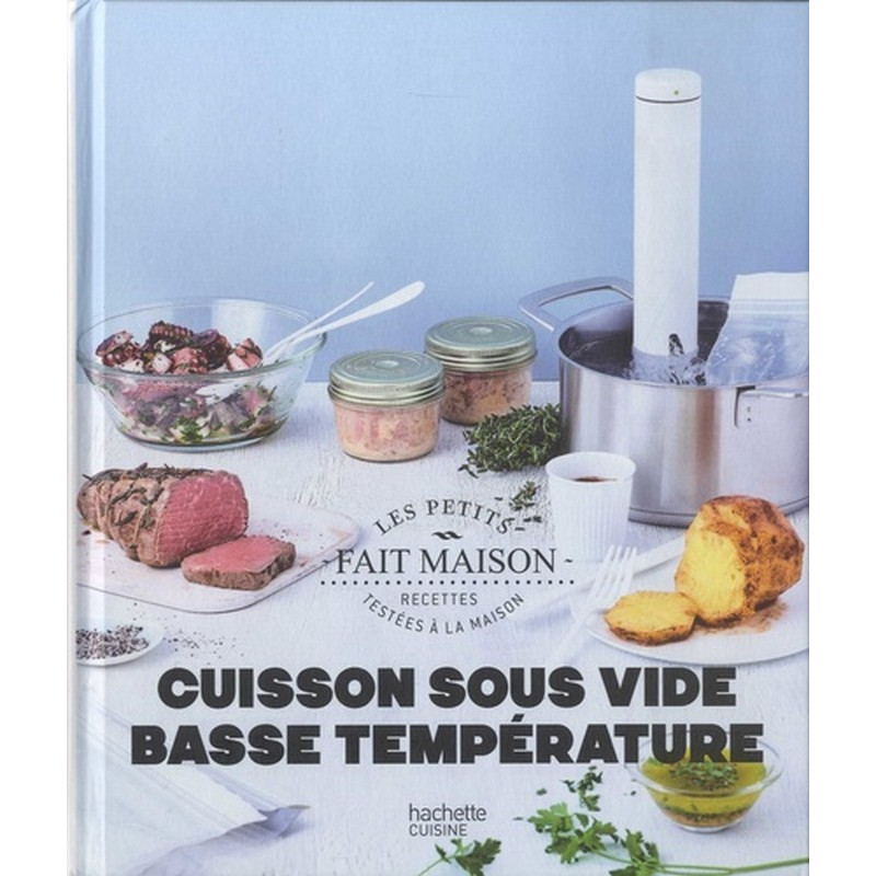 Cuisson sous vide basse température, Hachette Cuisine