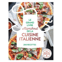 Le grand livre Marabout de la cuisine italienne