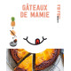 Gâteaux de mamie La cuisine sans bla bla, Larousse