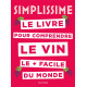 Simplissime Le livre sur le vin le + facile du monde, Hachette