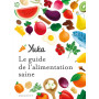 Le guide Yuka de l'alimentation saine, Marabout