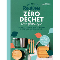 Mes petites routines Zéro déchet Zéro plastique, Marabout