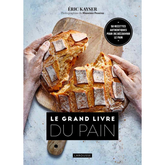 Le grand livre du Pain, Larousse