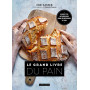 Le grand livre du Pain, Larousse