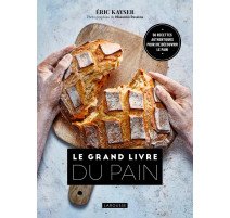 Le grand livre du Pain, Larousse