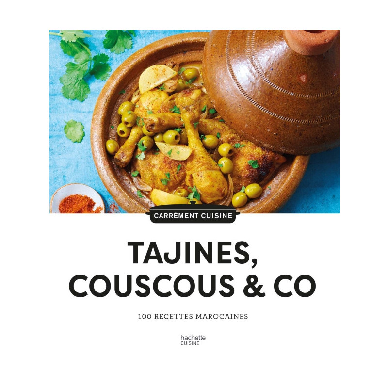 100 recettes tajines, couscous & co, hachette - hachette