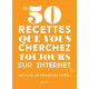 Les 50 recettes que vous cherchez toujours sur internet, Hachette