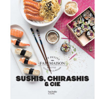 Sushis, Chirashis & Cie, Hachette Cuisine