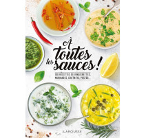 A toutes les sauces ! Larousse