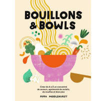 Bouillons & Bowls, Hachette