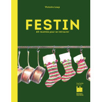Festin, 60 recettes pour se retrouver, Hachette