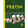 Festin, 60 recettes pour se retrouver, Hachette