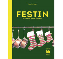 Festin, 60 recettes pour se retrouver, Hachette
