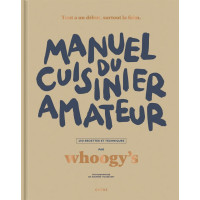 Manuel du Cuisinier Amateur, Editions du Chêne