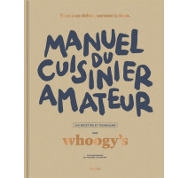 Manuel du Cuisinier Amateur, Editions du Chêne