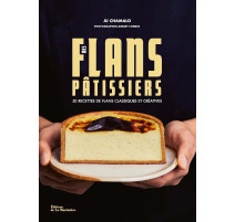 Mes flans pâtissiers, Éditions de La Martinière