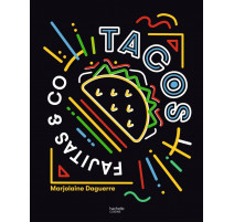 Tacos, Fajitas & Co, Hachette