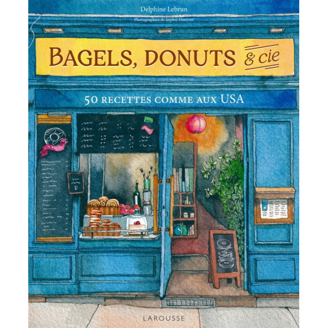 Bagels, Donuts & Cie, Larousse
