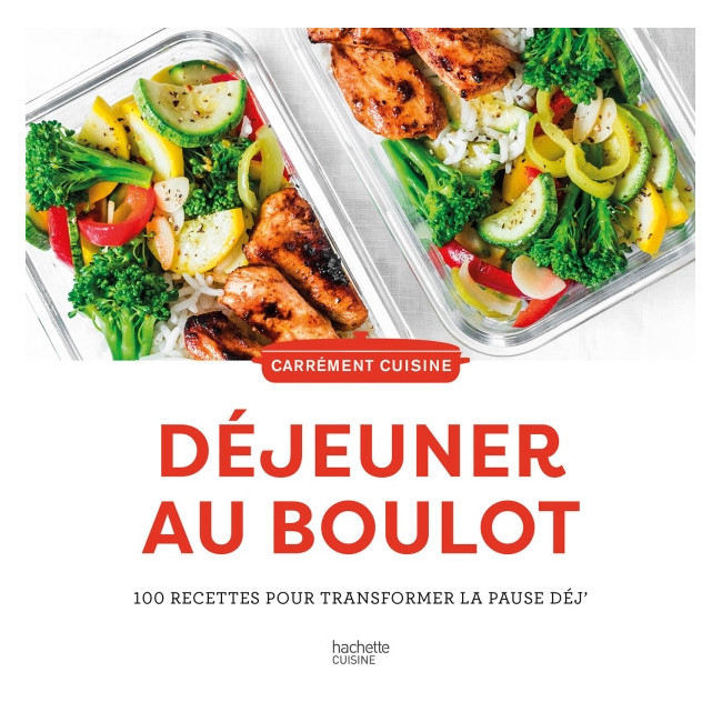 Déjeuner au Boulot, Hachette Cuisine