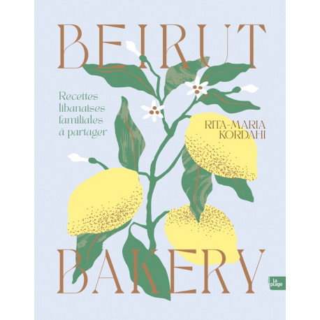 Beirut Bakery, Editions La Plage