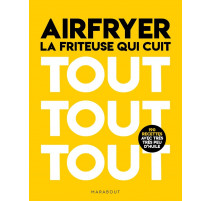 Airfryer La Friteuse qui cuit, Marabout