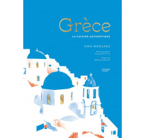 Grèce, la cuisine authentique, Hachette