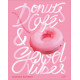 Donuts, Café & Good Vibes, Hachette