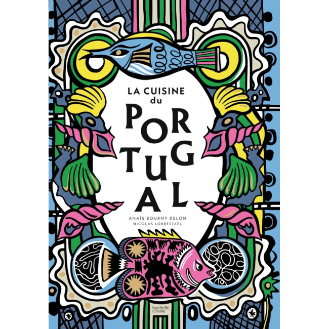 La cuisine du Portugal, Hachette