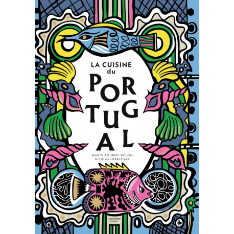 La cuisine du Portugal, Hachette