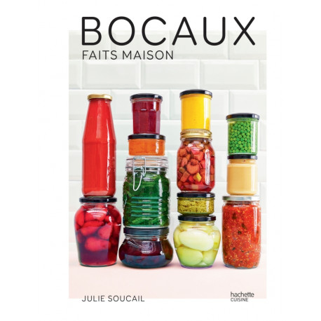 Bocaux Faits maison, Hachette cuisine