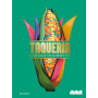 Taqueria, le Mexique en 80 recettes, Marabout