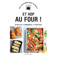 Et hop au four, Larousse